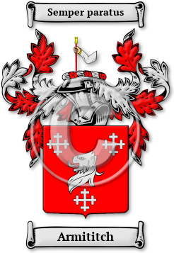 Armititch Family Crest Download (jpg) Legacy Series - 150 DPI