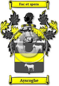 Ayscoghe Family Crest Download (jpg) Legacy Series - 150 DPI