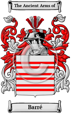 Barré Family Crest/Coat of Arms