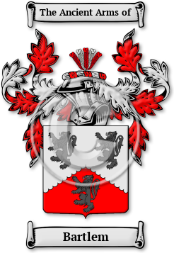 Bartlem Family Crest Download (jpg) Legacy Series - 150 DPI