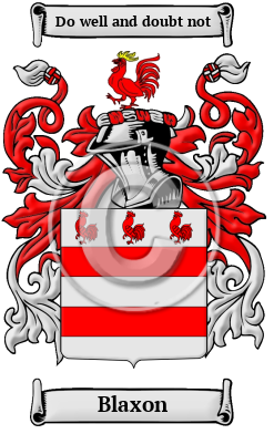 Blaxon Name Meaning, Family History, Family Crest & Coats of Arms