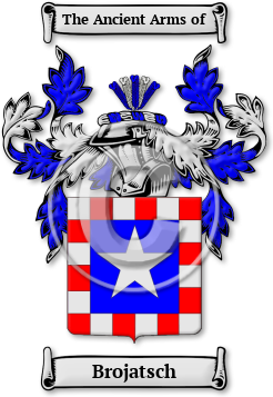 Brojatsch Family Crest Download (jpg) Legacy Series - 150 DPI