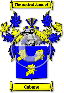 Cabane Family Crest Download (jpg) Legacy Series - 150 DPI