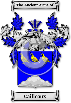 Cailleaux Family Crest Download (jpg) Legacy Series - 150 DPI