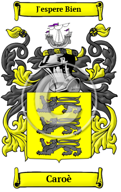 Caroè Family Crest Download (JPG) Heritage Series - 300 DPI