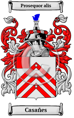 Casañes Family Crest/Coat of Arms