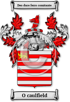 O caulfield Family Crest Download (jpg) Legacy Series - 150 DPI
