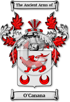O'Canana Family Crest Download (jpg) Legacy Series - 150 DPI
