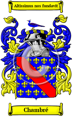 Chambré Family Crest Download (JPG) Heritage Series - 300 DPI