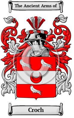 Croch Name Meaning, Family History, Family Crest & Coats of Arms, Scottish