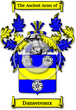 Dansereaux Family Crest Download (jpg) Legacy Series - 150 DPI