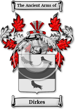 Dirkes Family Crest Download (jpg) Legacy Series - 150 DPI