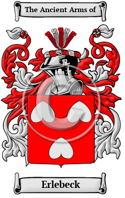 Erlebeck Family Crest/Coat of Arms