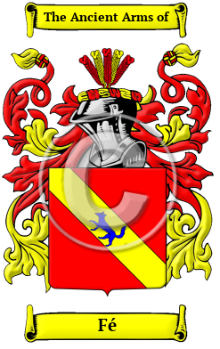 Fé Family Crest/Coat of Arms