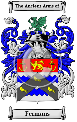 Fermans Name Meaning, Family History, Family Crest & Coats of Arms
