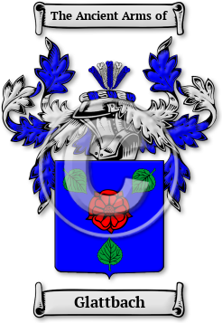 Glattbach Family Crest Download (JPG) Legacy Series - 600 DPI