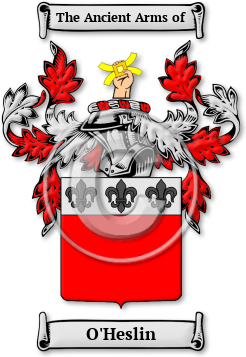 O'Heslin Family Crest Download (jpg) Legacy Series - 150 DPI