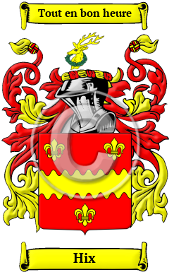 Hix Family Crest/Coat of Arms