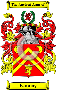 Ivannay Family Crest/Coat of Arms