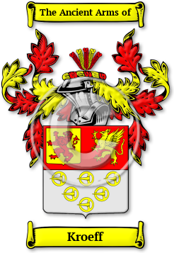 Kroeff Family Crest Download (jpg) Legacy Series - 150 DPI