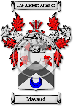Mayaud Family Crest Download (jpg) Legacy Series - 150 DPI