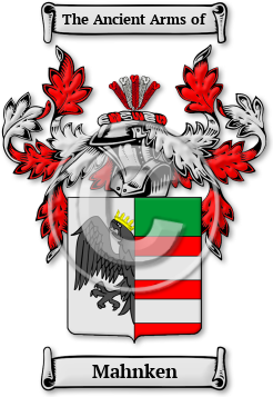 Mahnken Family Crest Download (JPG) Legacy Series - 600 DPI