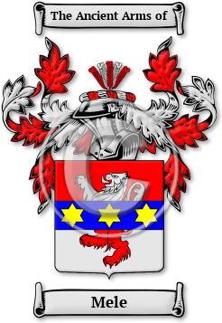 Mele Family Crest Download (jpg) Legacy Series - 150 DPI