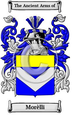Morèlli Family Crest/Coat of Arms