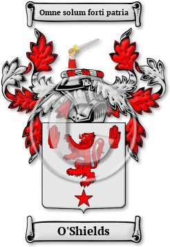 O'Shields Family Crest Download (jpg) Legacy Series - 150 DPI