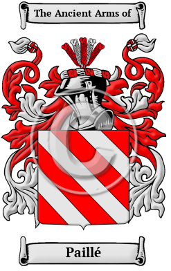 Paillé Family Crest/Coat of Arms