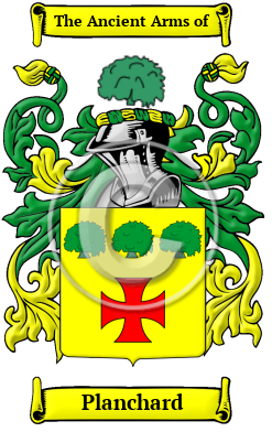 compilar Discreto Desilusión Planchard Name Meaning, Family History, Family Crest & Coats of Arms
