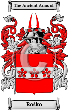 Roško Family Crest/Coat of Arms