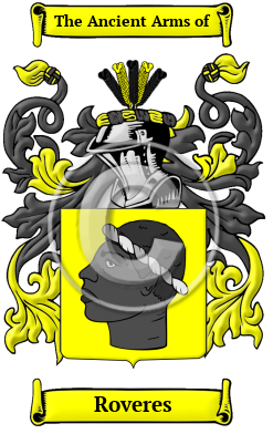 Roveres Family Crest/Coat of Arms