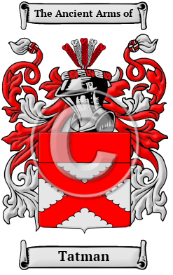 Tatman Family Crest/Coat of Arms