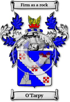 O'Tarpy Family Crest Download (JPG) Legacy Series - 600 DPI