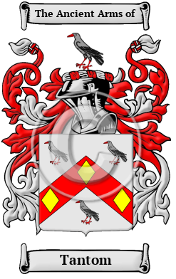 Tantom Family Crest/Coat of Arms