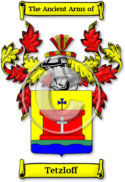 Tetzloff Family Crest Download (jpg) Legacy Series - 150 DPI