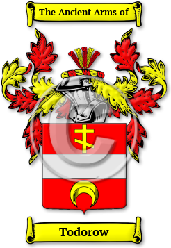 Todorow Family Crest Download (jpg) Legacy Series - 150 DPI