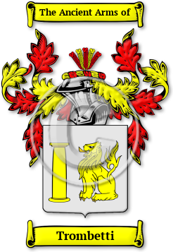 Trombetti Family Crest Download (jpg) Legacy Series - 150 DPI
