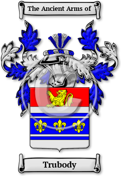 Trubody Family Crest Download (jpg) Legacy Series - 150 DPI