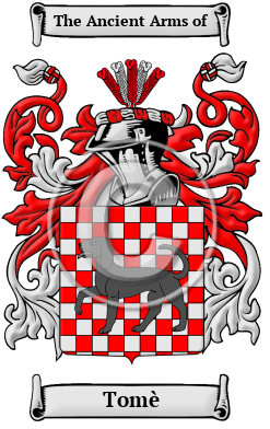 Tomè Family Crest Download (JPG) Heritage Series - 300 DPI