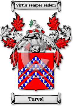 Turvel Family Crest Download (jpg) Legacy Series - 150 DPI