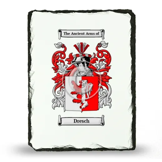 Dresch Coat of Arms Slate