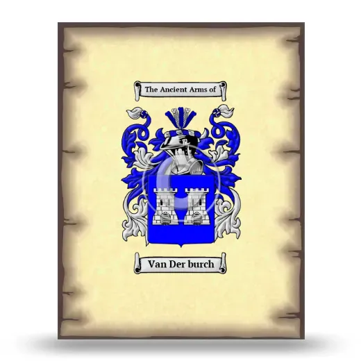 Van Der burch Coat of Arms Print